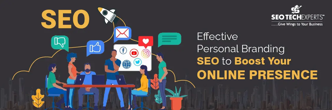 Effective Personal Branding SEO to Boost Your Online Presence