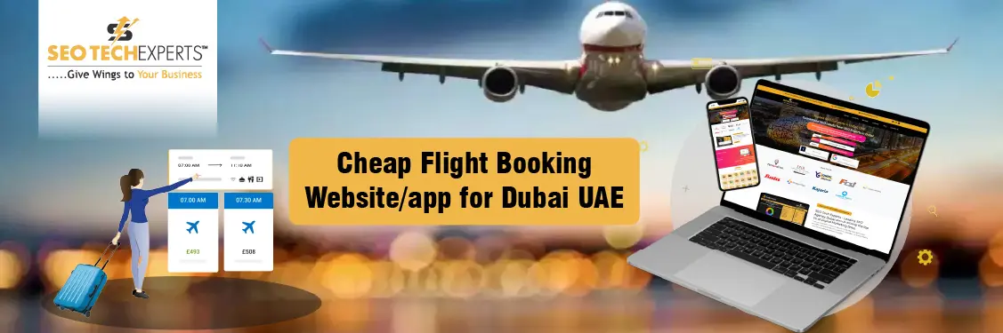 Cheap Flight Booking Website/App for Dubai UAE