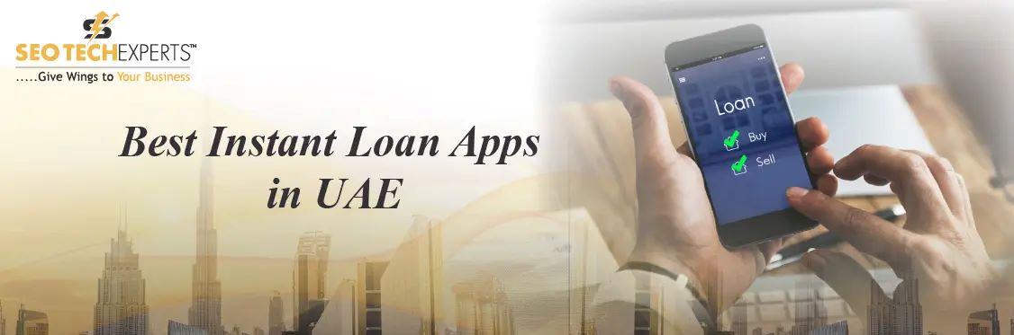 12 Best Instant Loan Apps in UAE