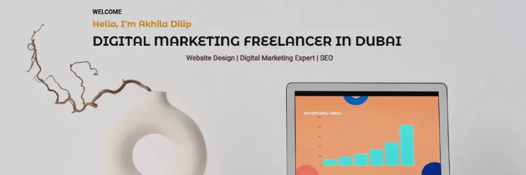 Digital Marketing Freelancer in Dubai Digital Marketing Freelancer in Dubai