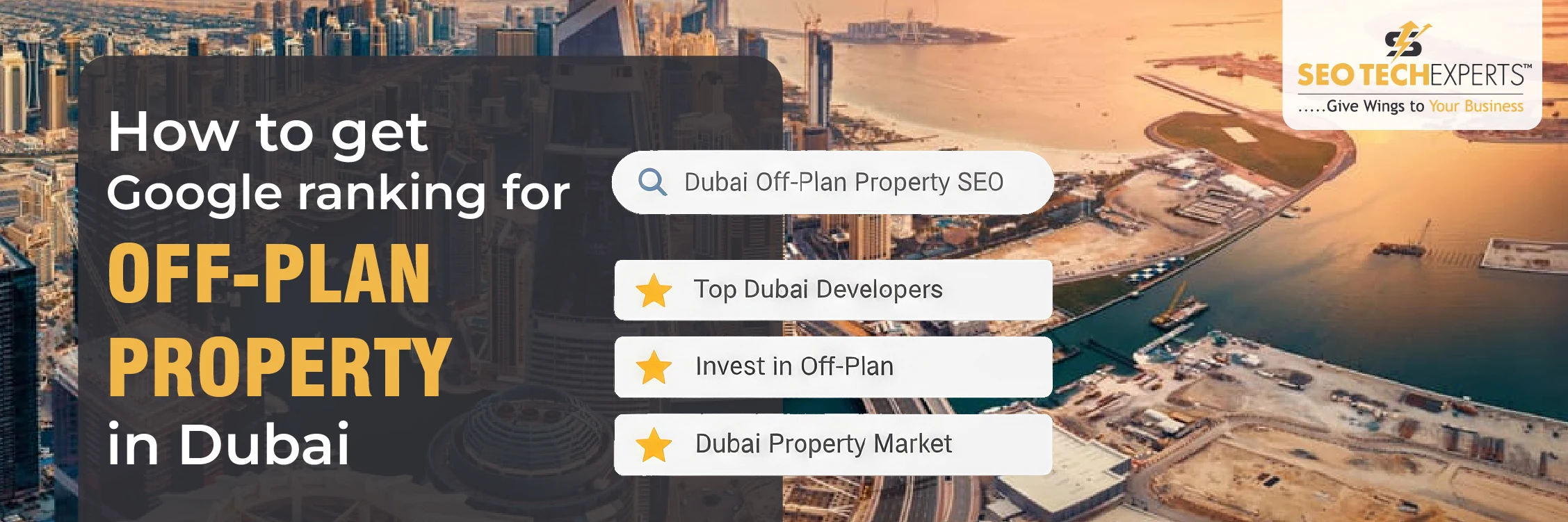 How to get Google ranking for off-plan property in Dubai