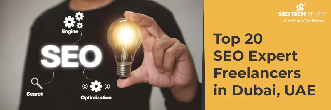 Top 20 SEO Expert Freelancers in Dubai, UAE